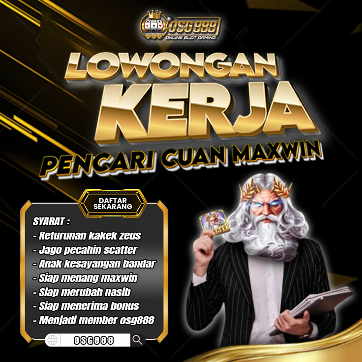 OSG888 SITUS SLOT MAXWIN GACOR GAMPANG MENANG AKURAT PASTI WIN